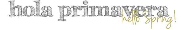 hola primavera