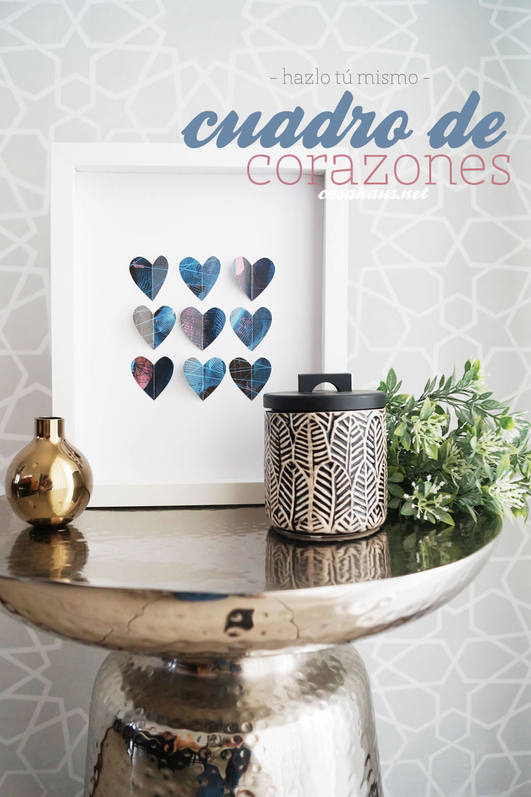 DIY Valentine's Gift Art / Lindo y moderno cuadro de corazones para San Valentín - Casa Haus Deco